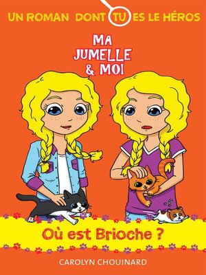 cover image of Où est Brioche ?--Niveau de lecture 6